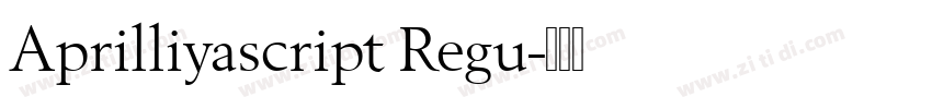 Aprilliyascript Regu字体转换